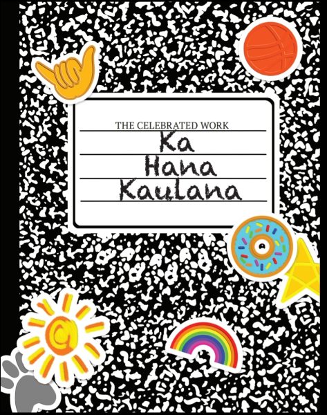 2024 Literary Magazine - Ka Hana Kaulana
