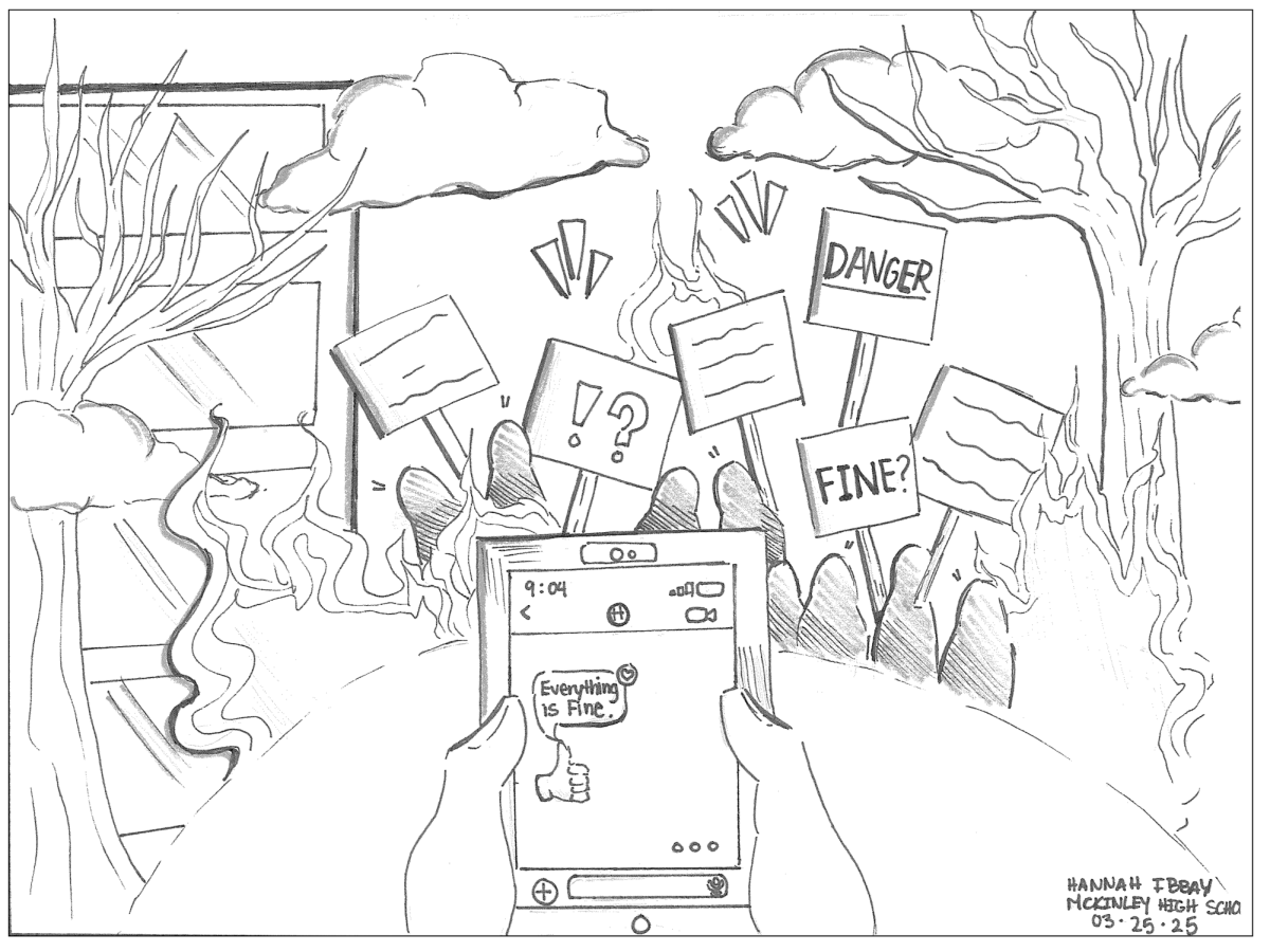 In this editorial cartoon, I argue that we are being controlled by our phones and social media, spreading misinformation, and also serving as a distraction for us. To do this, I made specific rhetorical choices. One choice is the wage of phones. This choice shows that we are being slaves to it, getting consumed by what we see. This shows that social media controls people’s perception of what’s around them. Another choice is the message on the phone saying “Everything is fine” as well as the thumbs up right after that text. This uses sarcasm. The phrase “Everything is Fine” displayed on the phone screen is sarcastic, contradicting the reality in the background. Mocking misinformation and the way it can create false reassur- ance. The last choice is the disaster in the background, the fire, protesting, and destruction. This choice illustrates that lots of people can be bared to issues around because of their social media distractions contrasting between reality and the phone screen. 